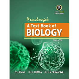 Pradeep's A Textbook of Biology Class -12